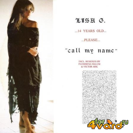 Lisa G. - Call My Name (2021)