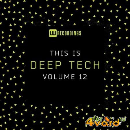 This Is Deep Tech, Vol. 12 (2021)