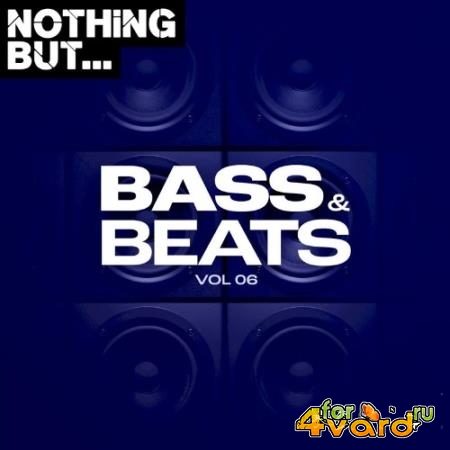 Nothing But... Bass & Beats, Vol. 06 (2021)