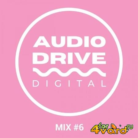 Audio Drive Mix 6 (2021)