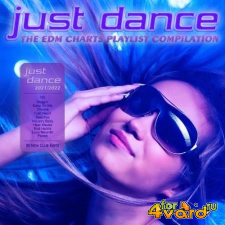Just Dance 2021 / 2022 (The EDM Charts Playlist Compilation) (2021)