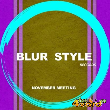 Blur Style - November Meeting (2021)