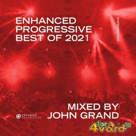 Enhanced Progressive Best of 2021, mixed by John Grand (2021)