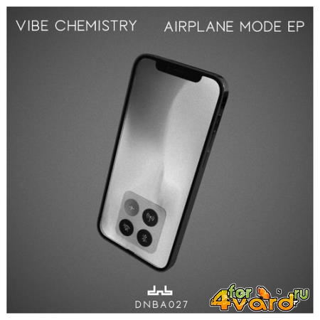 Vibe Chemistry - Airplane Mode (2021)