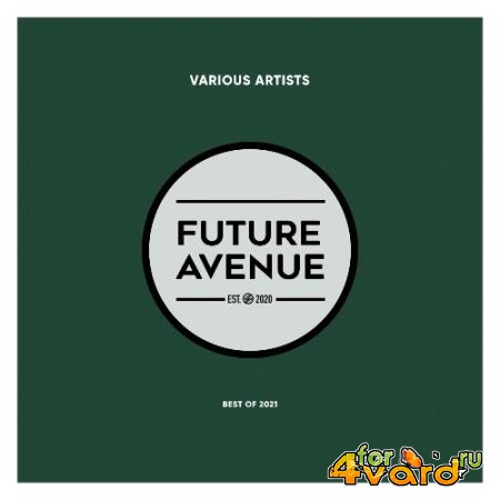 Future Avenue - Best of 2021 [FA013LP] (2021)