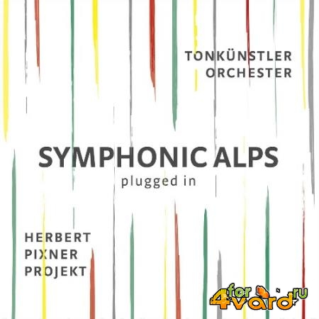 Herbert Pixner Projekt & Tonkuenstler Orchester - Symphonic Alps Plugged In (2021)