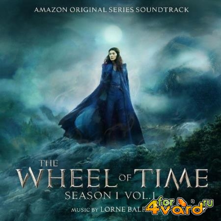 Lorne Balfe - The Wheel of Time: Season 1, Vol. 1 (Amazon Original Series Soundtrack) (2021)