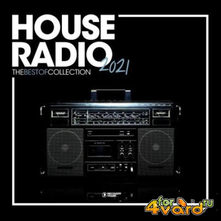 House Radio 2021: The Best of Collection (2021)
