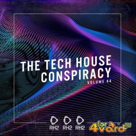 The Tech House Conspiracy, Vol. 44 (2021)