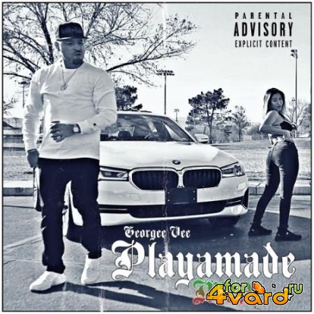 Georgee Vee - Playamade Mex (2021)