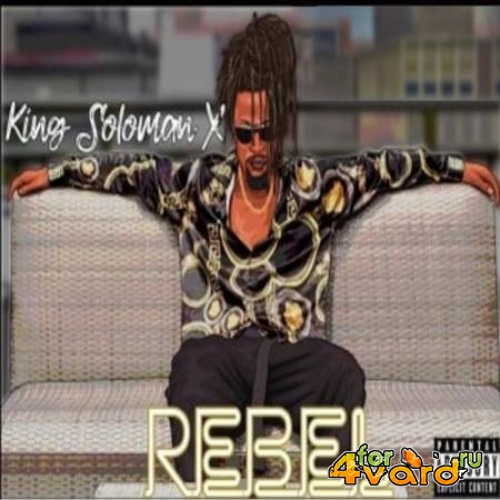 King Soloman X - Rebel (2021)