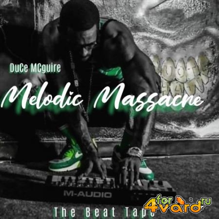 Duce McGuire - Melodic Massacre (2021)