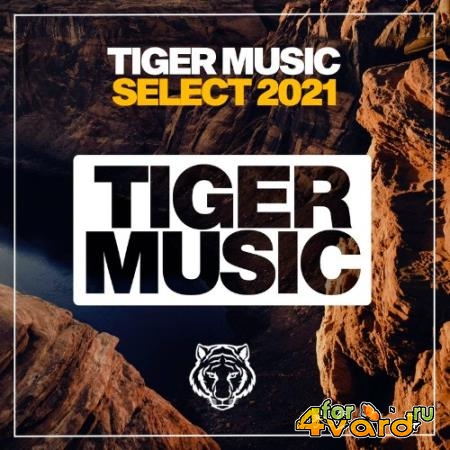 Tiger Music Select 2021 (2021)