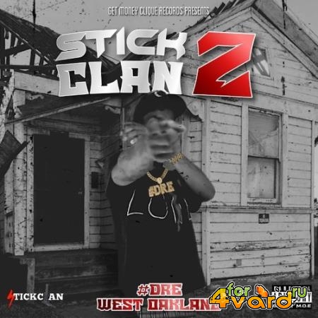 #Dre West Oakland - Stick Clan 2 (2021)