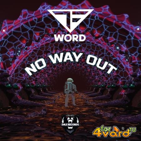 The F Word - No Way Out (2021)
