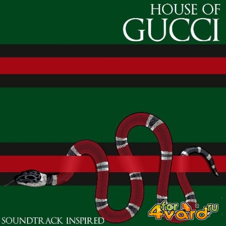 House of Gucci (Soundtrack Inspired) (2021)