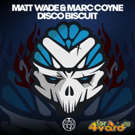 Matt Wade & Marc Coyne - Disco Biscuit (2021)