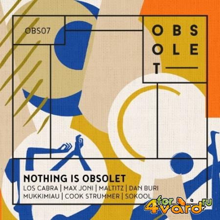 Obsolet - Nothing Is Obsolet (2021)