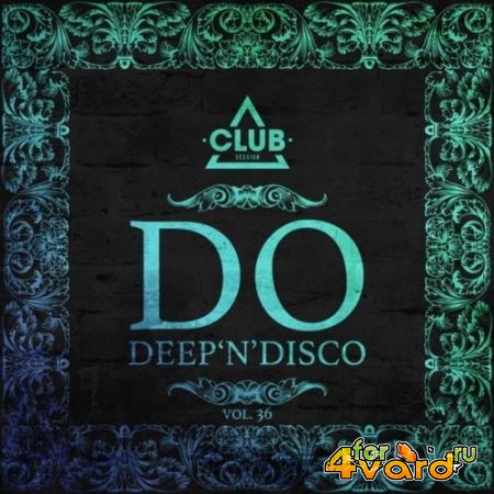 Do Deep'n'disco, Vol. 36 (2021)