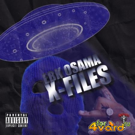 EBK Osama - X-Files (2021)