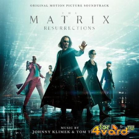 Thomas Fehlmann, Johnny Klimek, Tom Tykwer - The Matrix Resurrections-OST (2021)