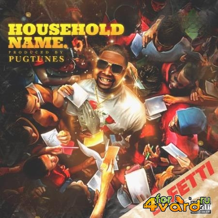 B.Fetti - House Hold Name (2021)