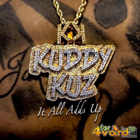 KuddyKuz - It All Adds Up (2021)