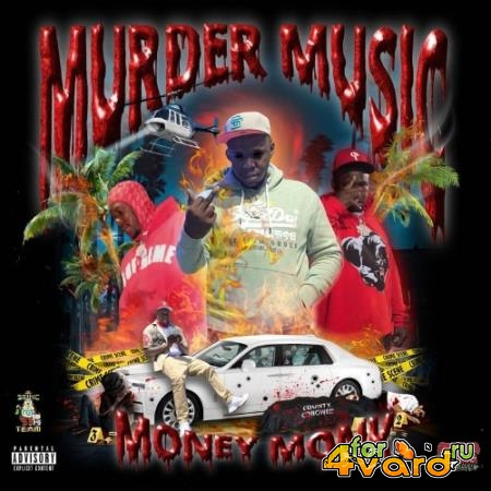 MoneyMonk - Murder Music (2021)