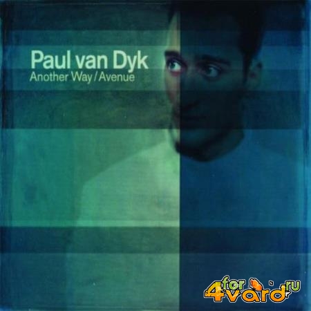 Paul van Dyk - Another Way / Avenue (2021)