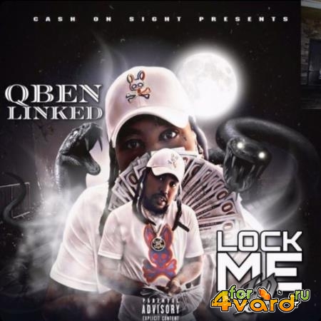 QbenLinked - Lock Me In (2021)