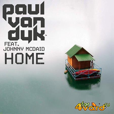 Paul Van Dyk ft Johnny McDaid - Home (2021)