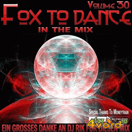 Fox To Dance Vol.30 (Mixed By DJ Rik) (2021)