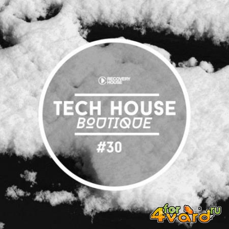 Tech House Boutique, Pt. 30 (2021)