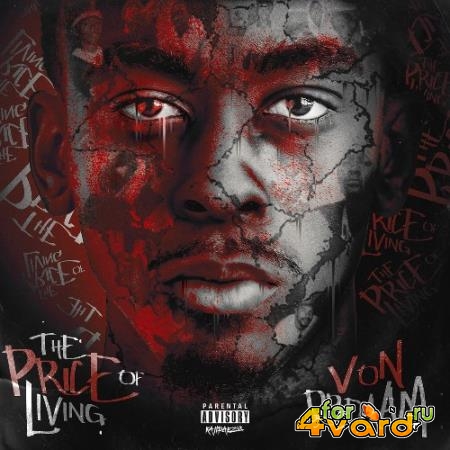 Von Dreaam - The Price Of Living (2021)