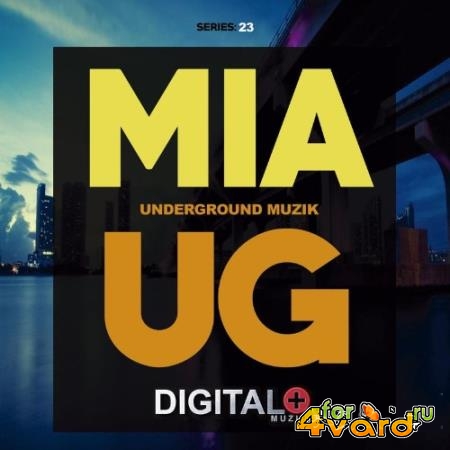 Miami Underground Muzik Series 23 (2021)