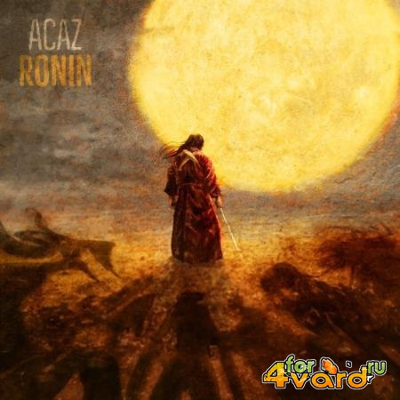 Acaz, K-Fik - Ronin (2021)