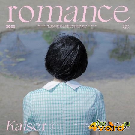 Kaiser - Romance (2021)