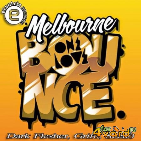 Dark Flesher & Grifo - Melbourne Bounce (2021)