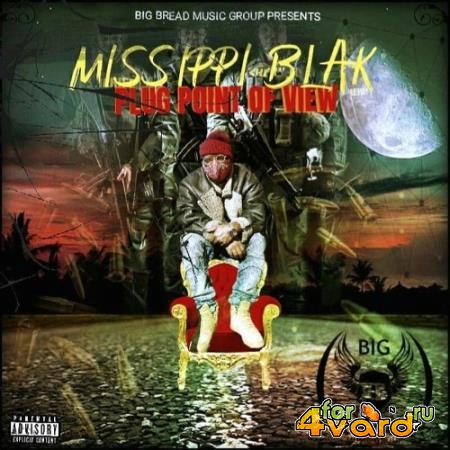 Missippi BlaK - Plug Point Of View (2021)