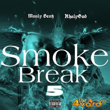 KhalyGud - Smoke Break 5 (2021)