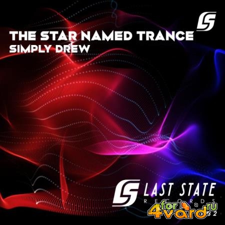 Simply Drew - The Star Named Trance (2021)