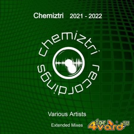 Chemiztri 2021 - 2022 (Extended Mixes) (2021)