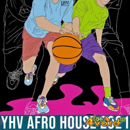 YHV Afro House 2021 (2021)