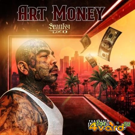 Spanky Loco - Art Money (2021)