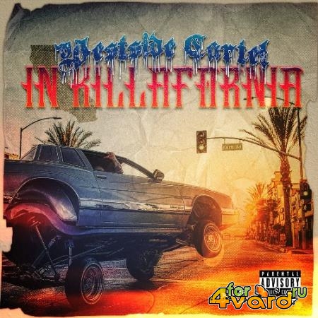 WestSide Cartel - In Killafornia (2021)