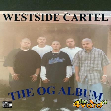 WestSide Cartel - The OG Album (2021)