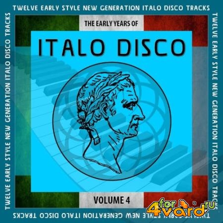 The Early Years of Italo Disco, Vol. 4 (2022)