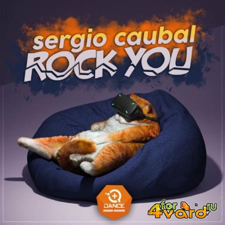 Sergio Caubal - Rock You (2022)