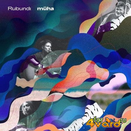 Rubundi - Muha (2021)