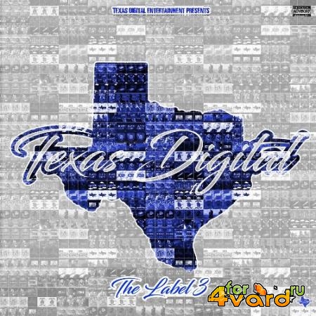 Texas Digital - The Label 3 (2022)